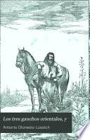 Los tres gauchos orientales, y