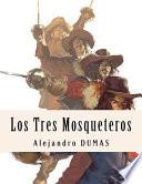 Los Tres Mosqueteros (Spanish Edition)