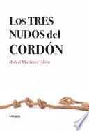 Los tres nudos del cordón