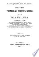 Los tres primeros historiadores de la isla de Cuba