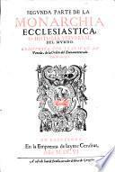 Los treynta libros de la monarchia ecclesiastica, o historia universal del mundo
