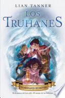 Los Truhanes 2. Guardianes secretos