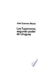 Los Tupamaros, segundo poder de Uruguay