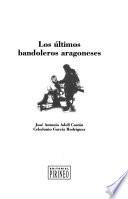 Los últimos bandoleros aragoneses