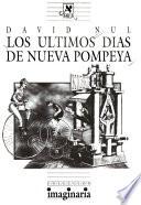 Los últimos días de Nueva Pompeya