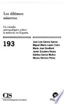Los últimos mineros