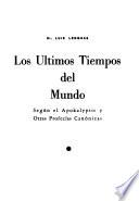 Los últimos tiempos del mundo