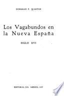 Los vagabundos en la Nueva España, siglo XVI.