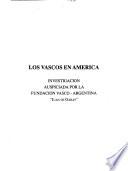 Los vascos en América: Provincias de Santa Fe, Entre Ríos, Catamarca, Santiago del Estero