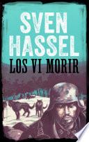 Los vi morir