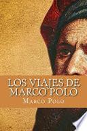 Los Viajes de Marco Polo/ Marco Polo's Travels