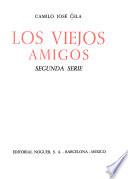 Los viejos amigos: Segunda serie