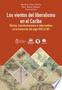 Los vientos del liberalismo en el Caribe