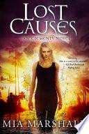 Lost Causes (Elements, Book 4)