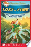 Lost in Time (Geronimo Stilton Journey Through Time #4)