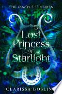 Lost Princess of Starlight omnibus: The complete YA fae fantasy series