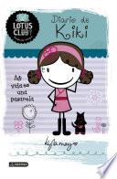 Lotus Club 1. Diario de Kiki. Mi vida es una pasar