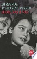 Louis, Pas À Pas