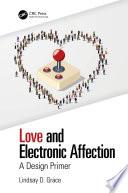 Love and Electronic Affection