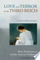 Love and Terror in the Third Reich