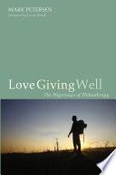 Love Giving Well