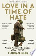 Love in a Time of Hate