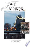Love in Brooklyn, New York.