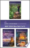 Love Inspired Suspense May 2024 - Box Set 2 of 2