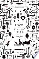 Love, Lies and Spies