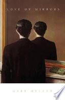 Love of Mirrors