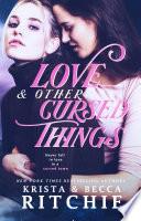 Love & Other Cursed Things