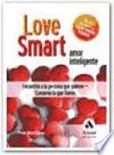 LOVE SMART. AMOR INTELIGENTE