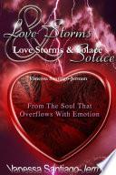 Love Storms & Solace