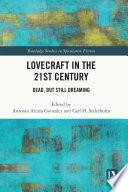 Lovecraft in the 21st Century