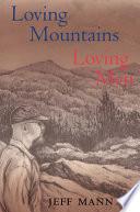 Loving Mountains, Loving Men