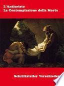 L’Anticristo – La Contemplazione della Morte