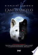 L’antivangelo - Ostiarius è lo Spiritu Sancto Anticristo