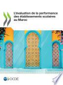 L’évaluation de la performance des établissements scolaires au Maroc