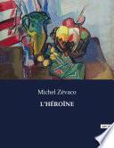 L’HÉROÏNE
