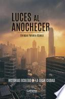 Luces al anochecer