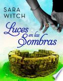 Luces en las sombras