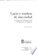 Luces y sombras de una ciudad