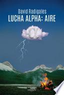 Lucha Alpha: Aire