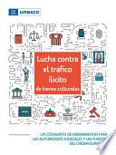 Lucha contra el tráfico ilícito de bienes culturales