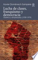Lucha de clases, franquismo y democracia