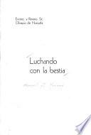 Luchando con la bestia