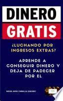 Luchando por ingresos extras ¡Dinero Gratis!
