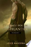 Luchando por un Highlander