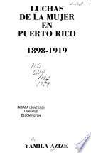 Luchas de la mujer en Puerto Rico, 1898-1919