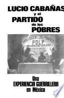 Lucio Cabañas y el Partido de los Pobres